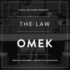 Omek- The Law