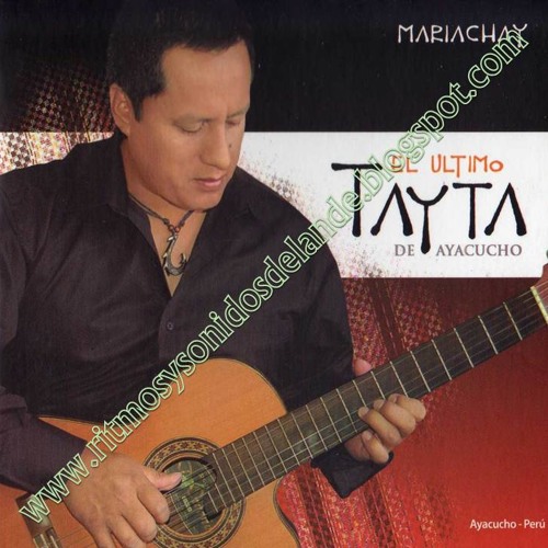 Que Lindo es amar (Huayno)- El Ultimo Tayta
