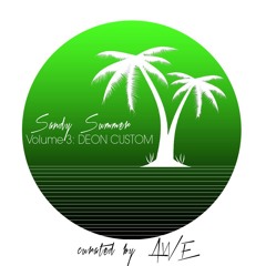 Sandy Summer ~ Mix 03: Deon Custom