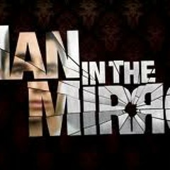 Man in the mirror (Seith Cover)
