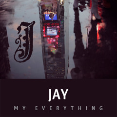 제이(Jay) - My Everything