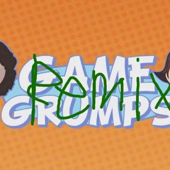 A Game Grumps Remix