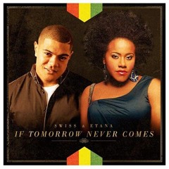 Swiss ft Etana ( If Tomorrow Never Comes ) Remix - DJ BOAT Demo