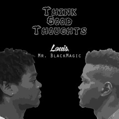 Think Good Thoughts (Prod. 9th Wonder)