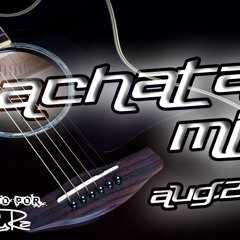 Bachata Mix August 2013