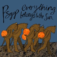 Psapp - Everything Belongs To The Sun