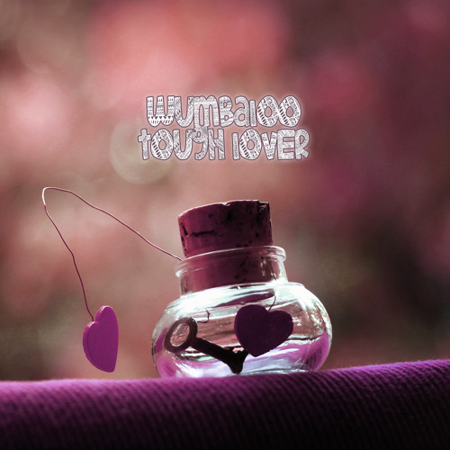 Wumbaloo - Tough Lover (Original Mix)