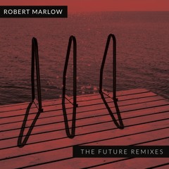 Robert Marlow - Too Far (Framework Remix)