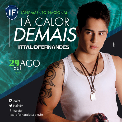 Tá calor demais - Ittalo Fernandes