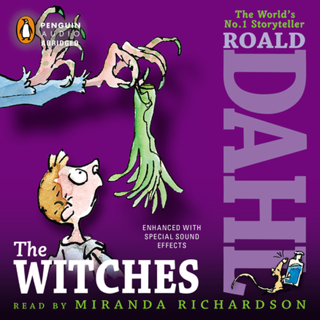 Listen to The Witches by Roald Dahl, read by Miranda Richardson by