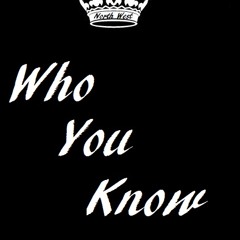 Who You Know