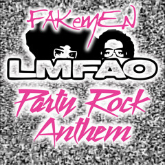 LMFAO "Party rock anthem" - Fakemen version