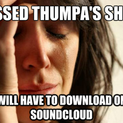 Thumpa - Freeformaniacs Show Aug 2013 (Brand New Freeform)