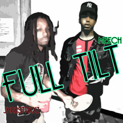 FULL TILT - JHA 2 STAXXZ FT. MEECH