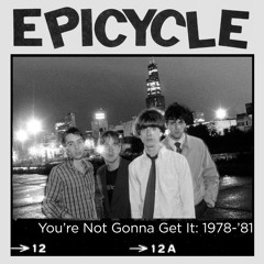 Epicycle - Underground (1979 HoZac Archival)