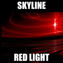 Skyline - Red Light