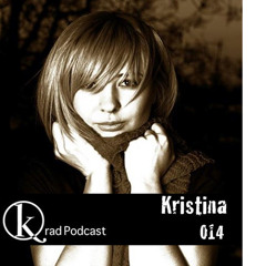 Kradcast  014 | Kristina | August 28