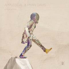 Applescal & Ryan Davis - Creatures (Original Mix)