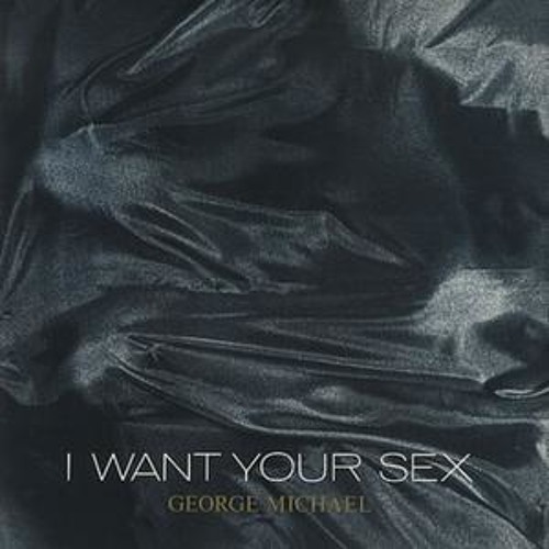 Stream George Michael 'I want your sex' (Teniente Castillo edit) FREE DL  (320 kbps) by Teniente Castillo | Listen online for free on SoundCloud