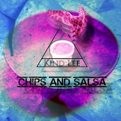 Kind Lee - Chips and Salsa (ft. Mt. Analogue)