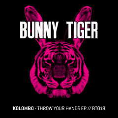 Throw your hands/ Full FX - BunnyTiger
