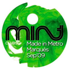 Marqués - Made In Metro (2000/2009) (19 Sep'09)