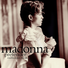 Madonna | Pretender (Earthonika Remix)