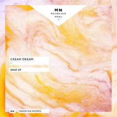 Cream Dream "No-No"