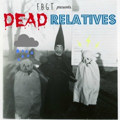 Tao Jonze & Moe Phat - Dead Relatives