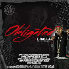 T - Balla - Obligated remix feat Mr French