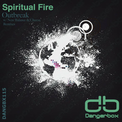 03. Spiritual Fire - Outbreak (New Balance Remix)