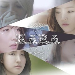 Kara (카라) - Runaway (둘 중에 하나) [Full Cover Without Rap]