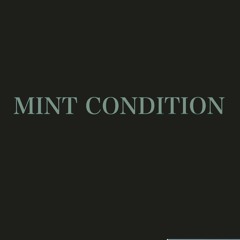 Mint Condition (Show Me Suntin') [prod. NikeBrainz]