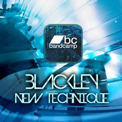 Blackley - New Technique OUT NOW! (Exclusive To Bandcamp)