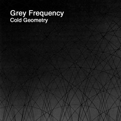 'Cold Geometry' album sampler