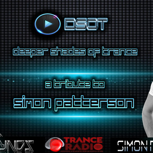 Deeper Shades Of Trance - The Tribute Series - with Special Guest SIMON PATTERSON