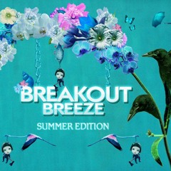 Breakout Breeze - Summer Edition - 2010