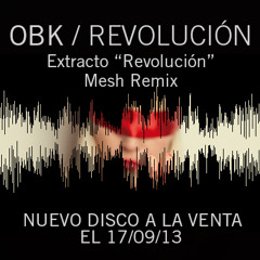 OBK "Revolución" (Mesh Remix)