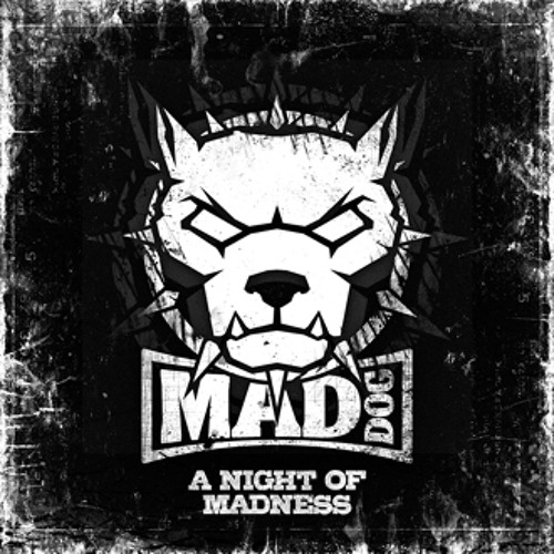 洋楽 MAD DOGS Stream Traxtorm | Listen to DJ Mad Dog - A night of madness