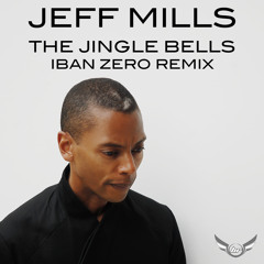 Jeff Mills - The Jingle Bells (Iban Zero Remix)