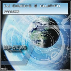 DJ Chuck-E & Kujin-Fu 'Pandora' (FREE DOWNLOAD)