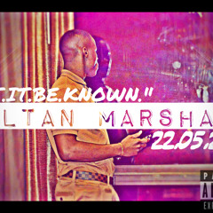 Sultan Marshall - Let it Be known