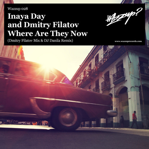 Filatov feat Inaya Day - Where Are They Now(Dmitry Filatov Radio Mix)