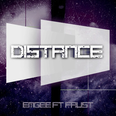 Distance ft. Faust
