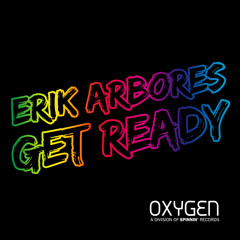 Erik Arbores - Get Ready (OUT NOW)