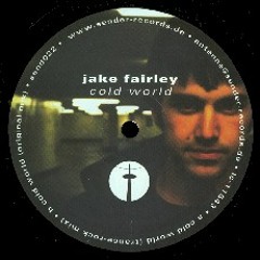 Jake Fairley - Cold World