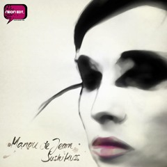 Manou Dejean - Sushi Kiss ( Joseph Disco Remix )