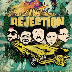 Rejection - Lekas Menghilang
