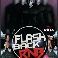 INTRO - FLASH BACK RNB -_- BY DJ KILLA