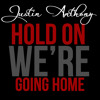 Drake Hold On Were Going Home Reggae Remix Justin Anthony Mp3
